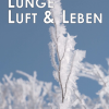 Lunge Luft und Leben 2/2007